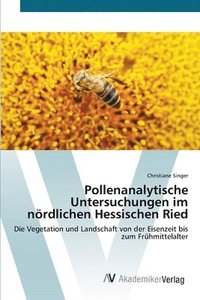 bokomslag Pollenanalytische Untersuchungen im nrdlichen Hessischen Ried