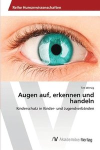 bokomslag Augen auf, erkennen und handeln