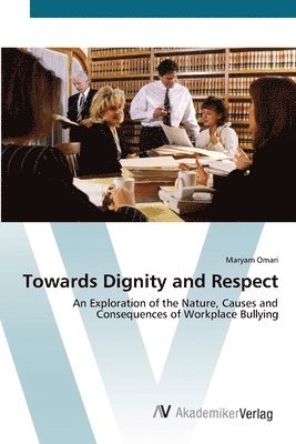 Towards Dignity and Respect 1