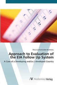 bokomslag Approach to Evaluation of the EIA Follow Up System