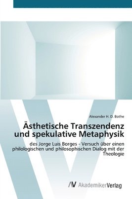 bokomslag AEsthetische Transzendenz und spekulative Metaphysik