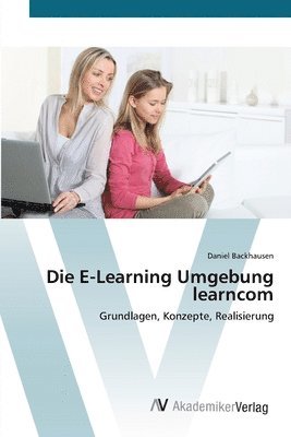 Die E-Learning Umgebung learncom 1