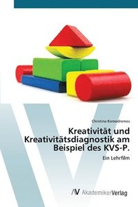 bokomslag Kreativitat und Kreativitatsdiagnostik am Beispiel des KVS-P.