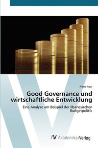 bokomslag Good Governance und wirtschaftliche Entwicklung