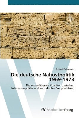 Die deutsche Nahostpolitik 1969-1973 1
