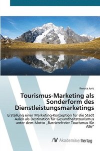 bokomslag Tourismus-Marketing als Sonderform des Dienstleistungsmarketings