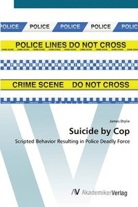 bokomslag Suicide by Cop