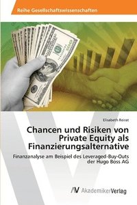 bokomslag Chancen und Risiken von Private Equity als Finanzierungsalternative
