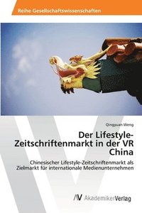bokomslag Der Lifestyle-Zeitschriftenmarkt in der VR China