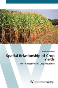 bokomslag Spatial Relationship of Crop Yields