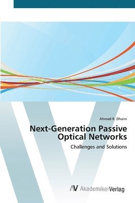 Next-Generation Passive Optical Networks 1