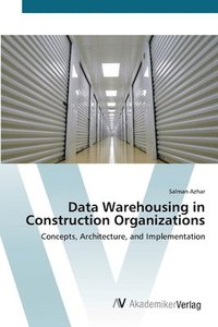 bokomslag Data Warehousing in Construction Organizations