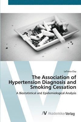 The Association of Hypertension Diagnosis and Smoking Cessation 1