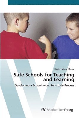 bokomslag Safe Schools for Teaching and Learning