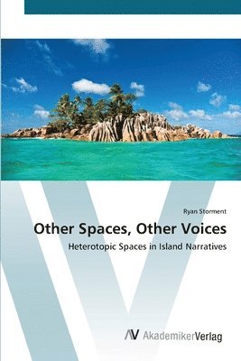 Other Spaces, Other Voices 1