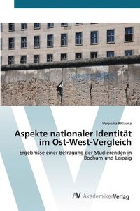 bokomslag Aspekte nationaler Identitt im Ost-West-Vergleich