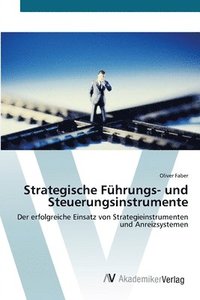 bokomslag Strategische Fhrungs- und Steuerungsinstrumente