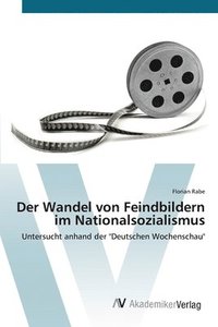 bokomslag Der Wandel von Feindbildern im Nationalsozialismus