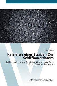 bokomslag Karrieren einer Strae - Der Schiffbauerdamm