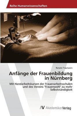 Anfnge der Frauenbildung in Nrnberg 1