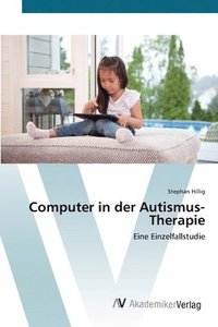 bokomslag Computer in der Autismus-Therapie