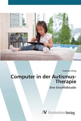 Computer in der Autismus-Therapie 1