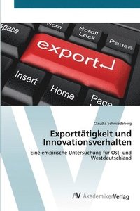 bokomslag Exportttigkeit und Innovationsverhalten