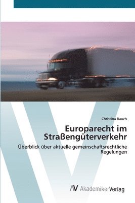 Europarecht im Strassenguterverkehr 1