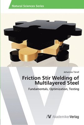 Friction Stir Welding of Multilayered Steel 1