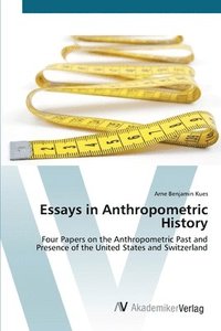 bokomslag Essays in Anthropometric History