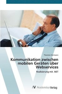 bokomslag Kommunikation zwischen mobilen Gerten ber Webservices