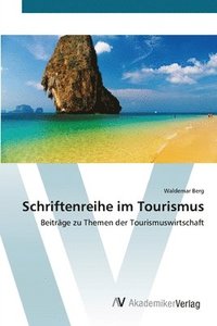 bokomslag Schriftenreihe im Tourismus