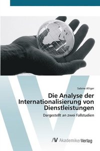 bokomslag Die Analyse der Internationalisierung von Dienstleistungen