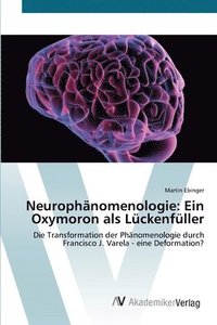 bokomslag Neurophanomenologie