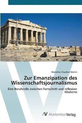 bokomslag Zur Emanzipation des Wissenschaftsjournalismus