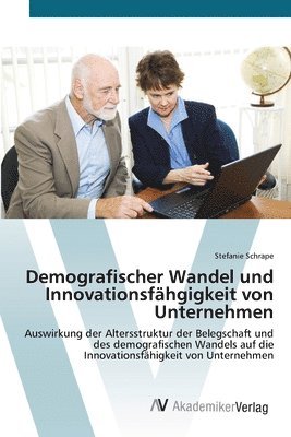 bokomslag Demografischer Wandel und Innovationsfhgigkeit von Unternehmen