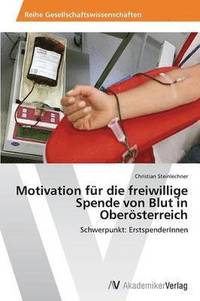 bokomslag Motivation Fur Die Freiwillige Spende Von Blut in Oberosterreich