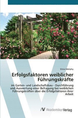 Erfolgsfaktoren weiblicher Fuhrungskrafte 1