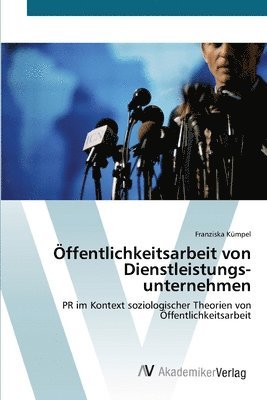 bokomslag OEffentlichkeitsarbeit von Dienstleistungs- unternehmen