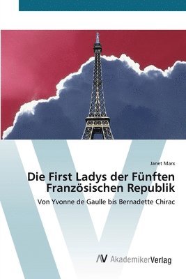 Die First Ladys der Fnften Franzsischen Republik 1