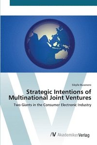 bokomslag Strategic Intentions of Multinational Joint Ventures