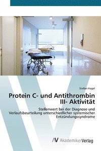 bokomslag Protein C- und Antithrombin III- Aktivitt