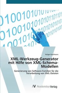 bokomslag XML-Werkzeug-Generator mit Hilfe von XML-Schema-Modellen