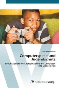 bokomslag Computerspiele und Jugendschutz