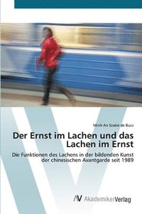 bokomslag Der Ernst im Lachen und das Lachen im Ernst