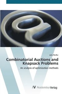 bokomslag Combinatorial Auctions and Knapsack Problems