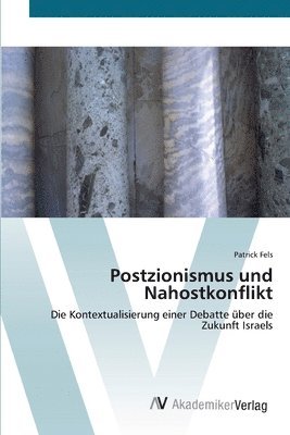 Postzionismus und Nahostkonflikt 1