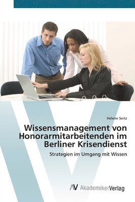 bokomslag Wissensmanagement von Honorarmitarbeitenden im Berliner Krisendienst