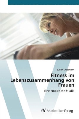 Fitness im Lebenszusammenhang von Frauen 1