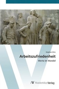 bokomslag Arbeitszufriedenheit